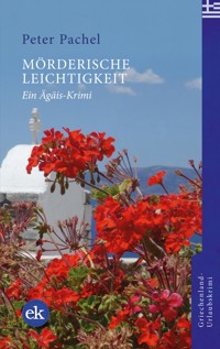 Mörderische Leichtigkeit - Peter Pachel - E-Book