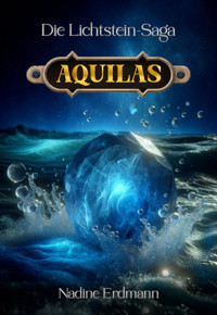 Aquilas - Nadine Erdmann - E-Book