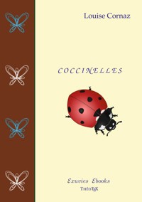 Coccinelles - Louise Cornaz - E-Book