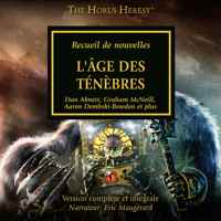 The Horus Heresy 16: L'Âge des Ténèbres - Graham McNeill - Hörbuch