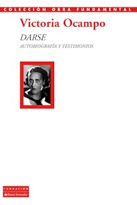 Darse - Victoria Ocampo - E-Book