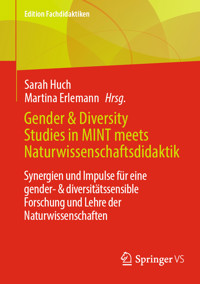 Gender & Diversity Studies in MINT meets Naturwissenschaftsdidaktik -  - E-Book