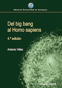 Del big bang al Homo sapiens - Antonio Vélez - E-Book