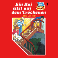 Pizzabande, Folge 1: Ein Hai sitzt auf dem Trockenen (oder Der Trick) - Tina Caspari - Hörbuch