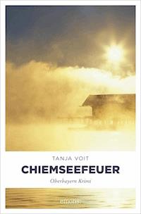 Chiemseefeuer - Tanja Voit - E-Book