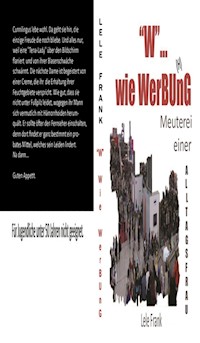"W"... wie WerBU(H)nG - Lele Frank - E-Book
