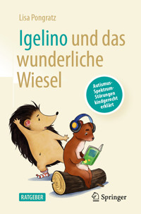 Igelino und das wunderliche Wiesel - Lisa Pongratz - E-Book