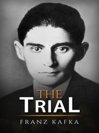 The Trial - Franz  kafka - E-Book