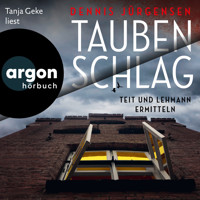 Taubenschlag - Teit und Lehmann ermitteln - Deutsch-dänische Grenzfälle, Band 2 (Ungekürzte Lesung) - Dennis Jürgensen - Hörbuch