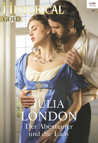 Der Abenteurer und die Lady - Julia London - E-Book