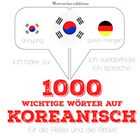 1000 wichtige Wörter auf Koreanisch für die Reise und die Arbeit - JM Gardner - Hörbuch