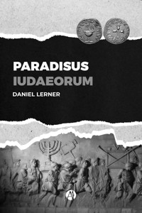 Paradisus Iudaeorum - Daniel Lerner - E-Book