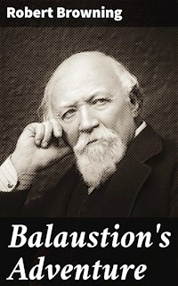 Balaustion's Adventure - Robert Browning - E-Book