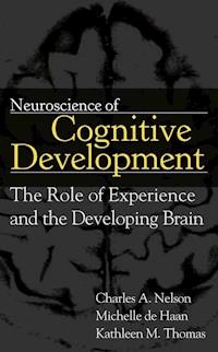 Neuroscience of Cognitive Development - Charles A. Nelson - E-Book