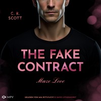 The Fake Contract - C. R. Scott - Hörbuch