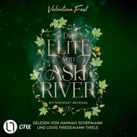 Bittersweet Revenge - Die Elite von Ashriver, Teil 3 (Ungekürzt) - Valentina Fast - Hörbuch