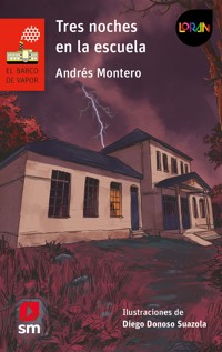 Tres noches en la escuela - Andrés Montero - E-Book