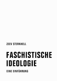 Faschistische Ideologie - Zeev Sternhell - E-Book