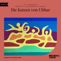 Die Katzen von Ulthar - H. P. Lovecraft - Hörbuch