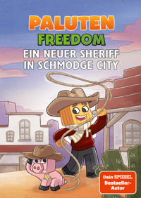 Ein neuer Sheriff in Schmodge City - Paluten - E-Book