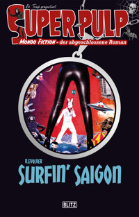 Super-Pulp 20: Surfin' Saigon -  - E-Book