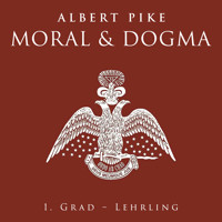 Moral und Dogma - Albert Pike - Hörbuch
