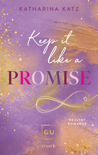 Keep it like a Promise - Katharina Katz - E-Book