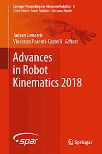 Advances in Robot Kinematics 2018 -  - E-Book