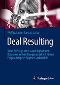 Deal Resulting - Wolf W. Lasko - E-Book