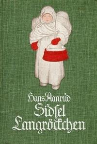 Sidsel Langröckchen - Aanrud, Hans - kostenlos E-Book