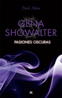 Pasiones oscuras - Gena Showalter - E-Book