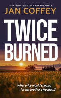 Twice Burned - Jan Coffey - E-Book