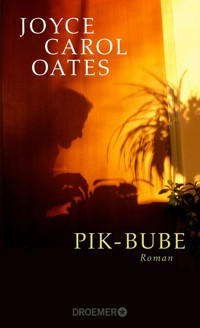 Pik-Bube - Joyce Carol Oates - E-Book