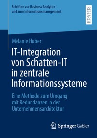 IT-Integration von Schatten-IT in zentrale Informationssysteme - Melanie Huber - E-Book