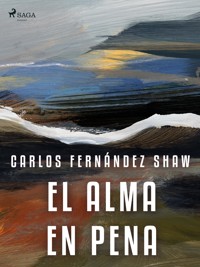 El alma en pena - Carlos Fernández Shaw - E-Book