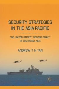 Security Strategies in the Asia-Pacific - A. Tan - E-Book