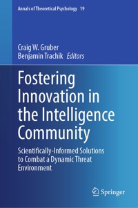 Fostering Innovation in the Intelligence Community - - E-Book