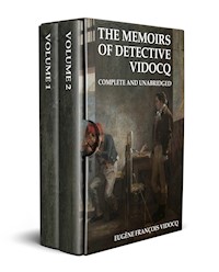 The Memoirs of Detective Vidocq (Annotated) - Eugène François Vidocq - E-Book