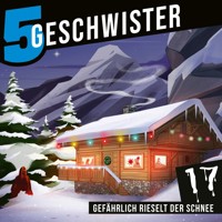 Adventskalender Tag 17 - Gefährlich rieselt der Schnee - Tobias Schuffenhauer - Hörbuch