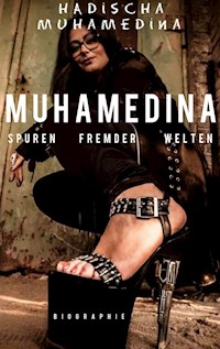 Muhamedina - Hadischa Muhamedina - E-Book