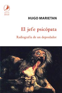 El jefe psicópata - Hugo Marietán - E-Book