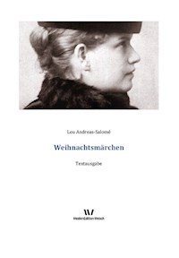 Weihnachtsmärchen - Lou Andreas Salomé - E-Book