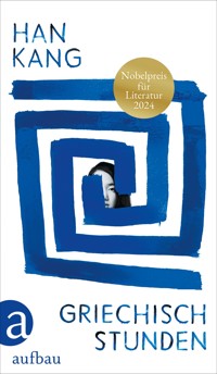 Griechischstunden - Han Kang - E-Book