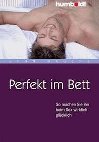 Perfekt im Bett - Lynn Hagens - E-Book