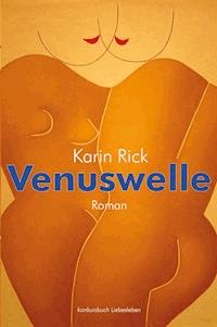 Venuswelle - Karin Rick - E-Book