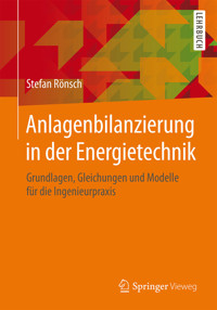 Anlagenbilanzierung in der Energietechnik - Stefan Rönsch - E-Book