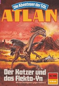 Atlan 598: Der Katzer und das Flekto-Yn - Hans Kneifel - E-Book