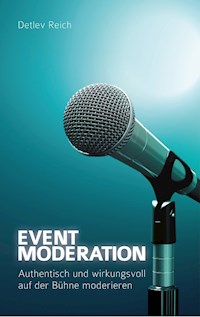 Event-Moderation - Detlev Reich - E-Book