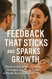 Feedback That Sticks and Sparks Growth - Nova Fairchild - E-Book