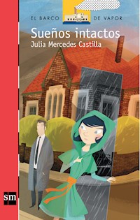 Sueños intactos - Julia Mercedes Castilla - E-Book